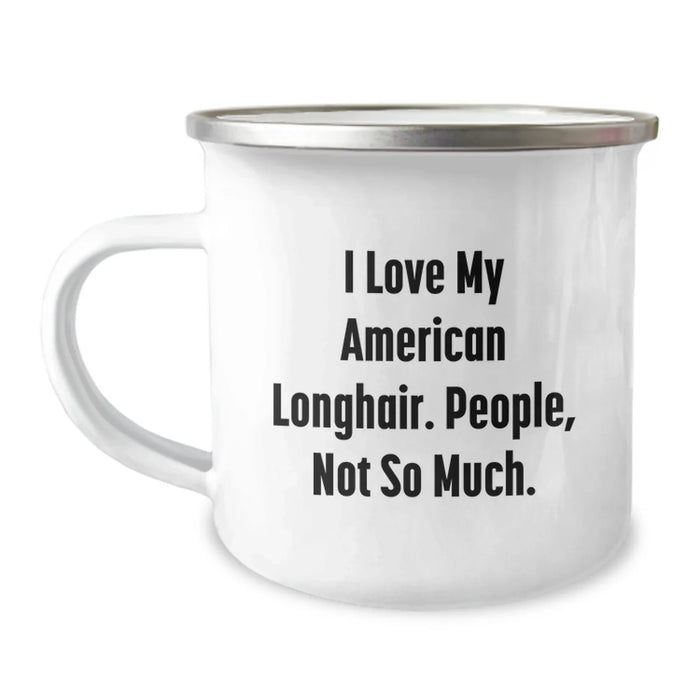 Funny American Longhair Cat Camping Mug Gifts for Friends from Men, Unique Christmas Unique Gifts - Image 1