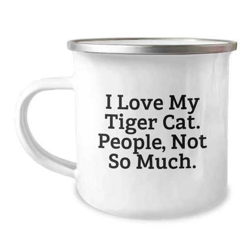 Funny Tiger Cat Christmas Unique Gifts for Men from Friends and Family, Tiger Cat Camping Mugs, I Love My Tiger Cat, People Not So Much, Camping Mug Gifts - Image 1