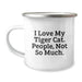 Funny Tiger Cat Christmas Unique Gifts for Men from Friends and Family, Tiger Cat Camping Mugs, I Love My Tiger Cat, People Not So Much, Camping Mug Gifts - Image 1