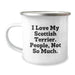 Funny Scottish Terrier Dog Gifts for Men from Family - I Love My Scottish Terrier People Not So Much Camping Mug Christmas Unique - Image 1