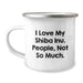 Funny Shiba Inu Dog Lover Gifts from Men, Women, or Friends for Christmas Unique Presents - Shiba Inu Camping Mug, I Love My Shiba Inu People Not So Much - Image 1