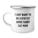 Gifts for Tabby Cat Lovers, Funny Camping Mug for Mom's Birthday, 'I Just Want To Be A Stay At Home Tabby Cat Mom' Enamel Finish - Image 1