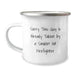 Funny Firefighter Gifts from Friends for Men Birthday Unique Presents, Camping Mug for Firefighter Enthusiasts, Sorry This Guy Is Already Taken By A Smokin' Hot Firefighter Quote - Image 1