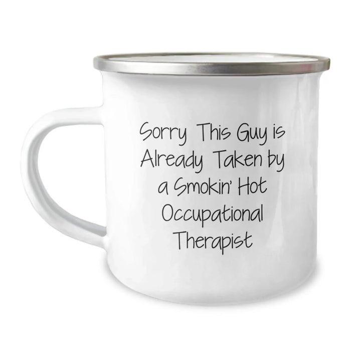 Funny Occupational Therapist Gifts from Men - Unique Valentine's Unique Gifts for Occupational Therapist - Camping Mug with Inspirational Quote - Image 1