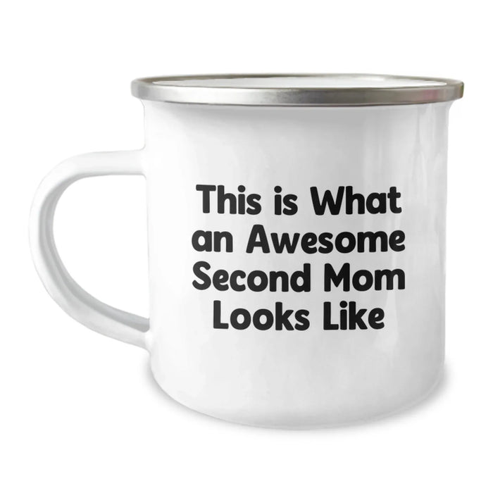Funny Second Mom Gifts from Women, Birthday Unique Presents for Second Mom, 'This Is What An Awesome Second Mom Looks Like' Camping Mug - Image 1