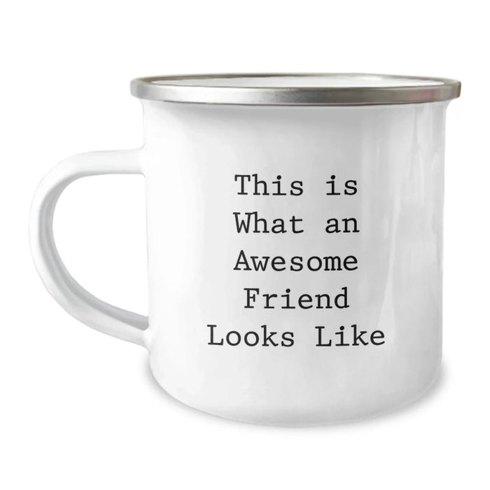 This Is What An Awesome Friend Looks Like, Funny Friend Gifts for Friend's Birthday, Unique Camping Mug - Image 1