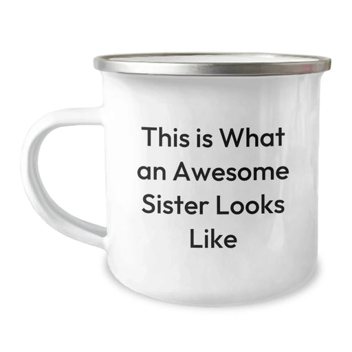 Funny Sister Gifts, Camping Mug, This Is What An Awesome Sister Looks Like, Birthday Unique Gifts from Sister - Image 1