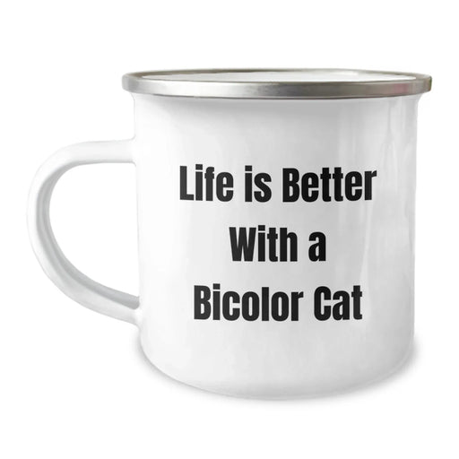 Bicolor Cat Camping Mug, Life Is Better With A Bicolor Cat, Funny Birthday Unique Gifts for Friends, Gifts from Men, Gifts for Bicolor Cat Lovers - Image 1