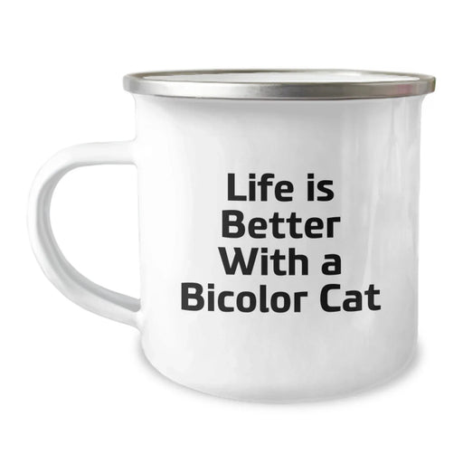 Funny Bicolor Cat Gifts from Friends for Birthday Unique Gifts, Life Is Better With A Bicolor Cat Quote Camping Mug, 12 oz Stainless Steel Enamel Finish - Image 1