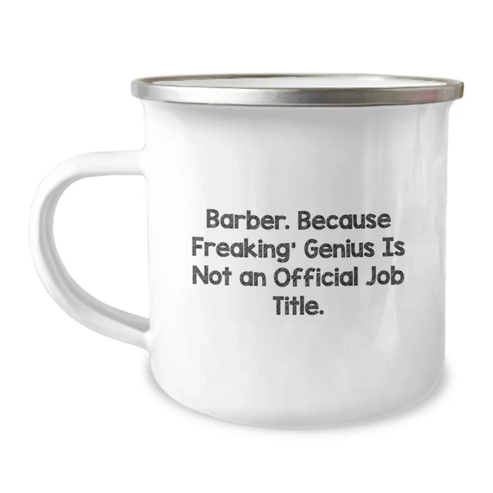 Funny Barber Gifts from Men for Barber, Unique Camping Mug with Inspirational Quote, Perfect Christmas Unique Gifts for Him - Image 1