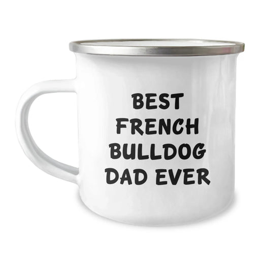 French Bulldog Camping Mug Gifts for Best Dad Ever Funny Quote Birthday Unique - Image 1