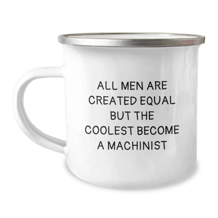 Funny Machinist Gifts from Friends, Unique Camping Mug for Men, Christmas Unique Gifts - Image 1
