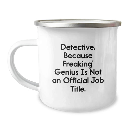 Camping Mug Gifts for Detective Fans, Funny Quote, Unique Christmas Memorable Presents from Friends to Family - Image 1