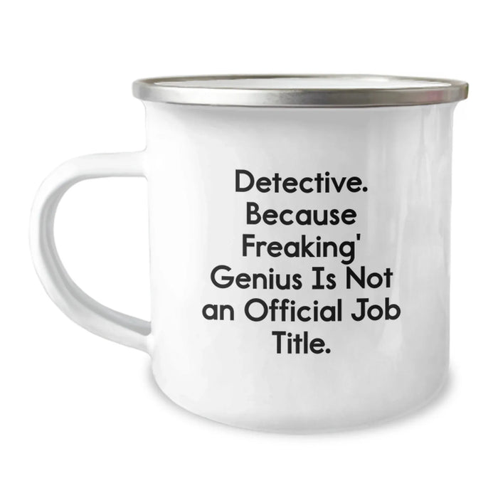 Camping Mug Gifts for Detective Fans, Funny Quote, Unique Christmas Memorable Presents from Friends to Family - Image 1