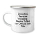 Camping Mug Gifts for Detective Fans, Funny Quote, Unique Christmas Memorable Presents from Friends to Family - Image 1