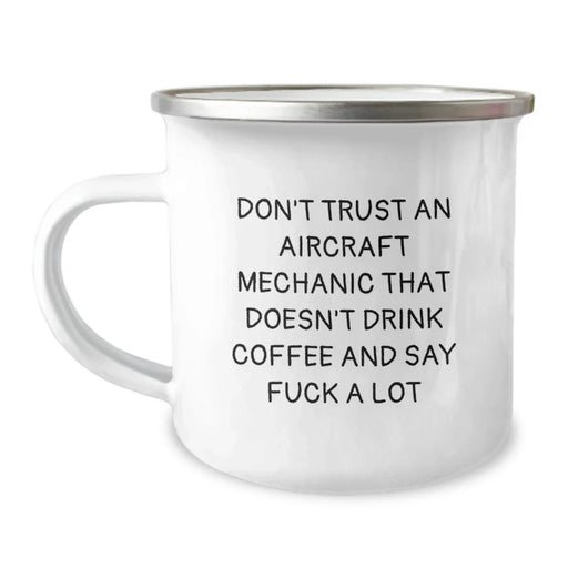 Funny Aircraft Mechanic Gifts for Men, 'Don't Trust' Camping Mug, Unique Christmas Unique Gifts from Friends - Image 1