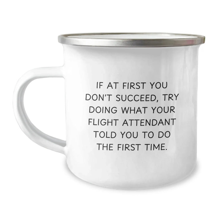 Flight Attendant Funny Gifts from Friends, Valentine's Unique Camping Mugs, Inspirational Quote for Men or Women, Gifts for Flight Attendant, Funny Camping Mug - Image 1