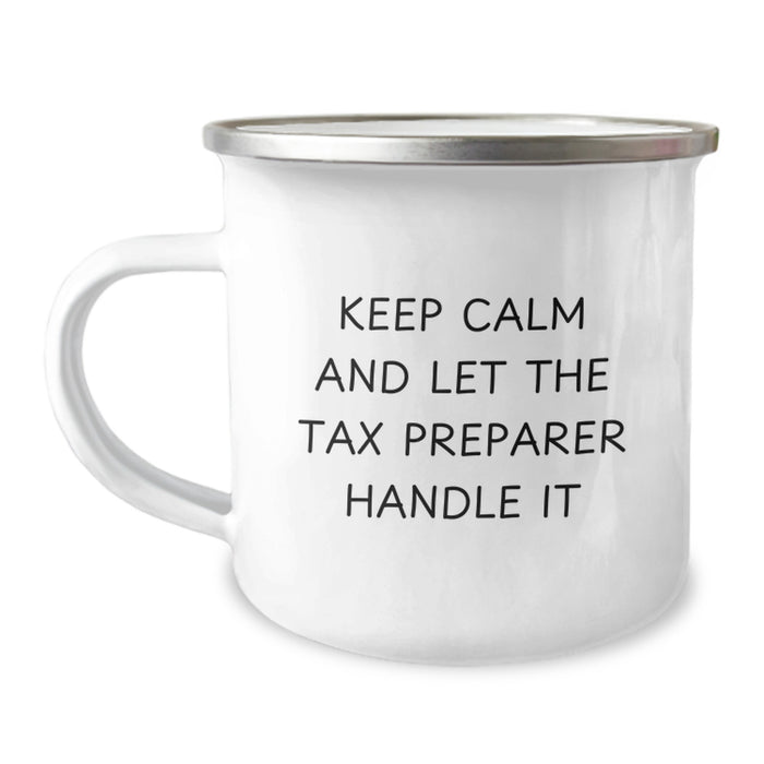 Funny Graduation Gifts from Friends - Tax Preparer Camping Mug - Keep Calm And Let The Tax Preparer Handle It - Unique Gifts for Tax Professionals - Image 1