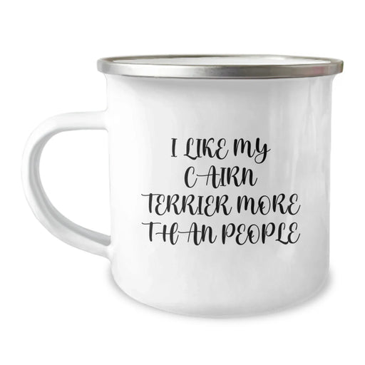 Cairn Terrier Dog Lover's Gift, Funny Quote Mug, Gifts from Friends, Birthday Unique Presents for Men, Women, Family, Camping Mug - Image 1