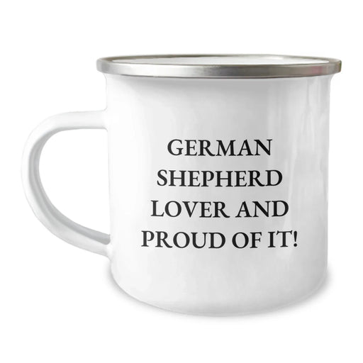 German Shepherd Dog Camping Mug, Funny Quote Gifts from Family Friends for Birthday Unique Presents, 12 oz Stainless Steel Enamel Finish - Image 1