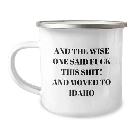 Funny Idaho Gifts for Birthday, Camping Mug with Quote - Gifts from Friends, Family, or Coworkers - Image 1