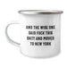 Funny New York Camping Mug, Gifts for New York Lovers, Birthday Unique Gifts from Friends, 'And The Wise One Said F--k This Shit! And Moved To New York' Quote - Image 1