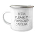 Funny South Carolina Gifts for Friends from South Carolina, B-tch Please I'm From South Carolina Camping Mug for Birthday - Image 1