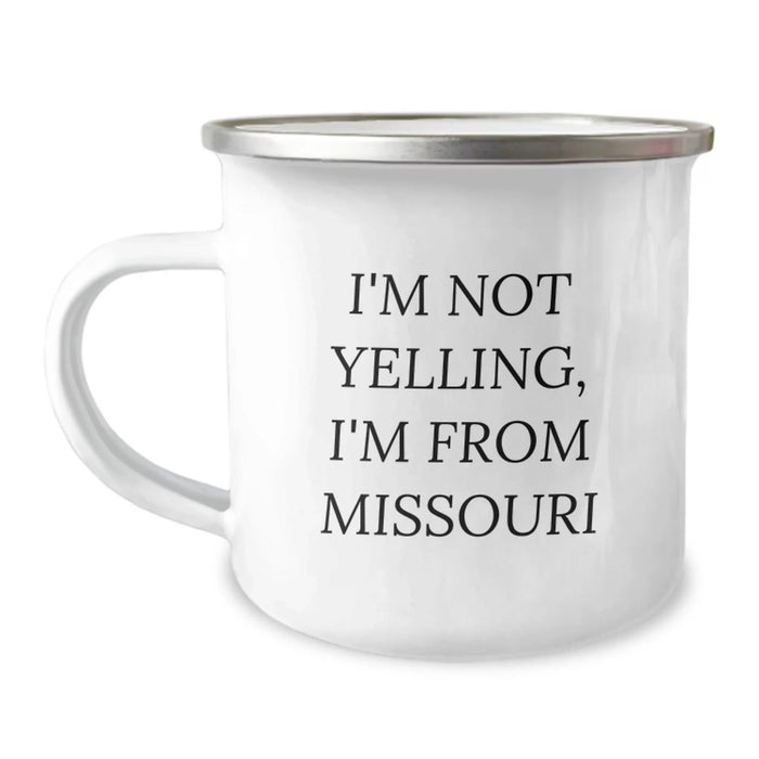 Funny Missouri Gifts from Men to Women Camping Mug for Valentine's, 'I'm Not Yelling, I'm From Missouri' Quote - Image 1