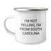 Funny South Carolina Gifts from Men for Women on Valentine's - I'm Not Yelling, I'm From South Carolina Camping Mug - Image 1