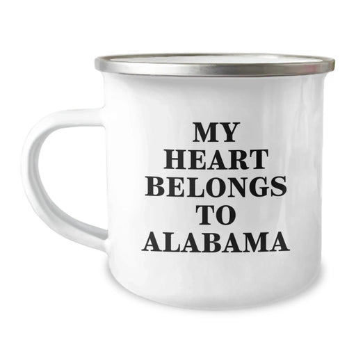 Funny Alabama Camping Mug Gift for Him from Friends, Unique Birthday Unique Gifts for Alabama Lovers, My Heart Belongs To Alabama - Image 1