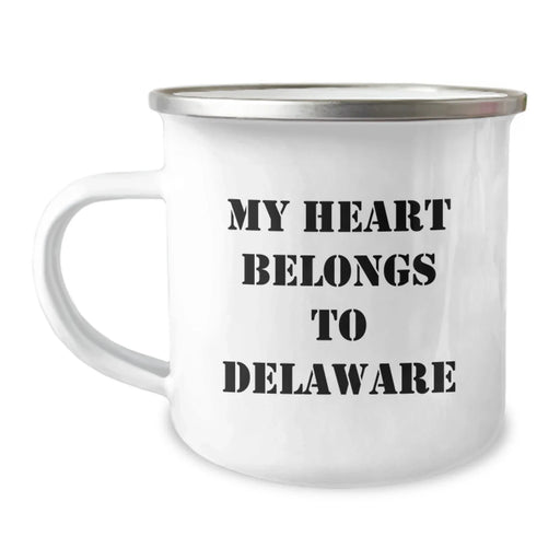 Delaware Gifts from Friends, Unique Birthday Unique Gifts for Men and Women, My Heart Belongs To Delaware Camping Mug - Image 1