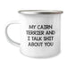 Funny Cairn Terrier Dog Christmas Unique Gifts from Friends to Family - 'My Cairn Terrier And I Talk Shit About You' Camping Mug - Image 1