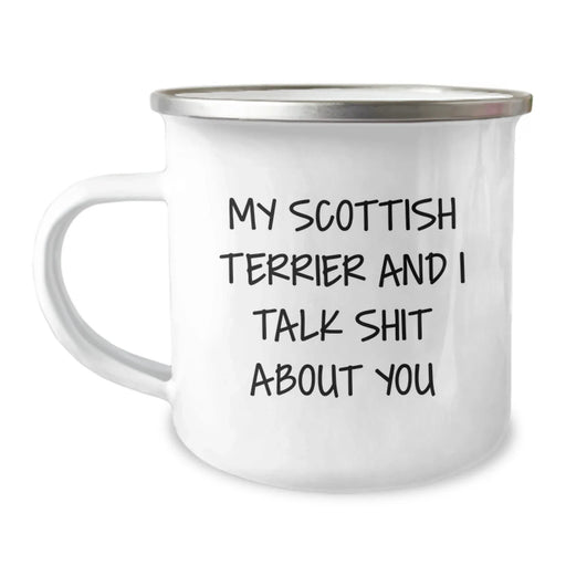 Funny Scottish Terrier Dog Gifts for Men - Camping Mug with 'My Scottish Terrier And I Talk Shit About You' Quote, Perfect Unique Christmas Unique Gifts from Friends and Family - Image 1