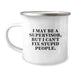 Funny Supervisor Gifts from Men to Supervisor Friends - I May Be A Supervisor, But I Can't Fix Stupid People. Christmas Unique Gifts for Supervisor - Image 1