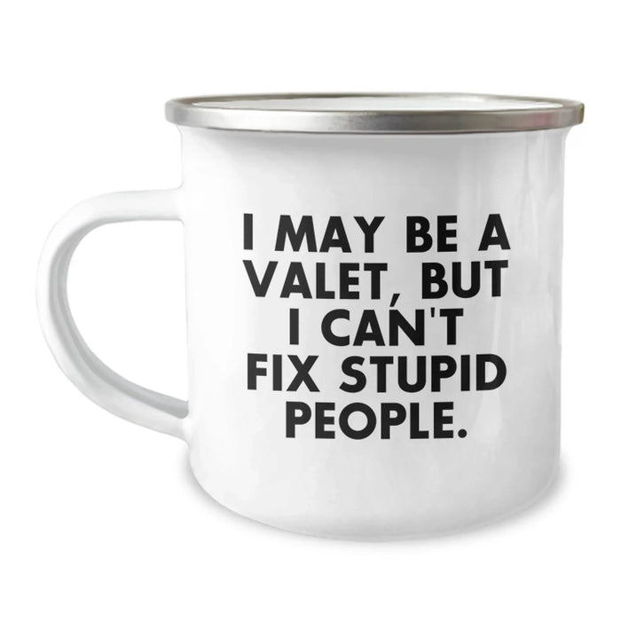 Funny Valet Gifts for Men - I May Be A Valet, But I'm a Great Camping Mug for Christmas - Gifts from Friends to Family - Image 1