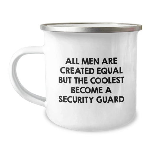 Funny Security Guard Gifts from Men - Christmas Unique Mugs for Security Guard Lovers - Camping Mug with Quote 'All Men Are Created Equal But The Coolest Become A Security Guard' - Image 1