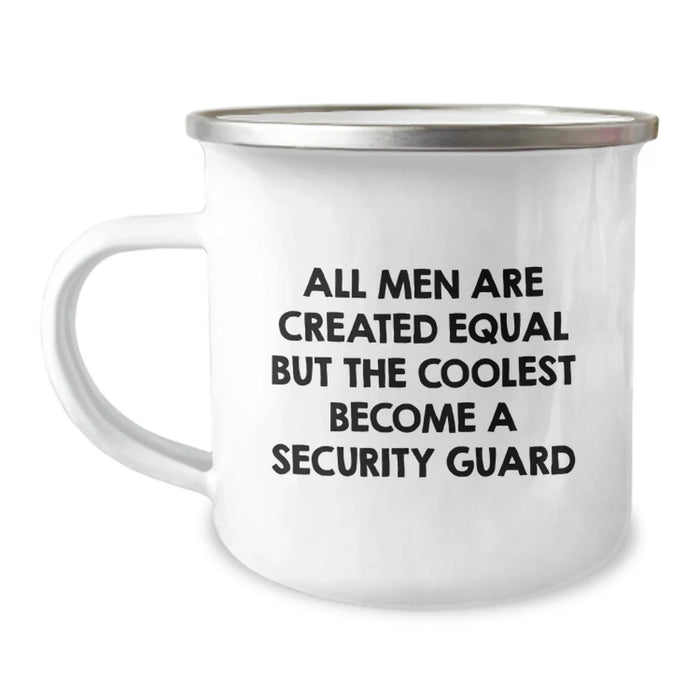 Funny Security Guard Gifts from Men - Christmas Unique Mugs for Security Guard Lovers - Camping Mug with Quote 'All Men Are Created Equal But The Coolest Become A Security Guard' - Image 1