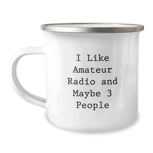 Amateur Radio Camping Mug for the Funny Enthusiast - Gifts from Men for Christmas Unique Gifts for Amateur Radio Friends - Image 1