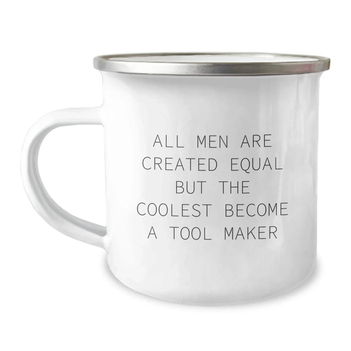 Funny Tool Maker Gifts from Men - Tool Maker Camping Mug for Graduation Unique Gifts - Image 1