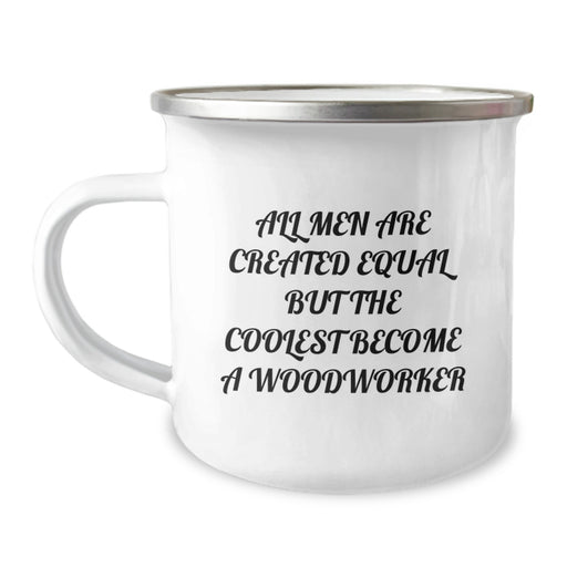 Woodworker Camping Mug Funny Quote Gifts from Men to Friends for Christmas Unique Presents - Image 1