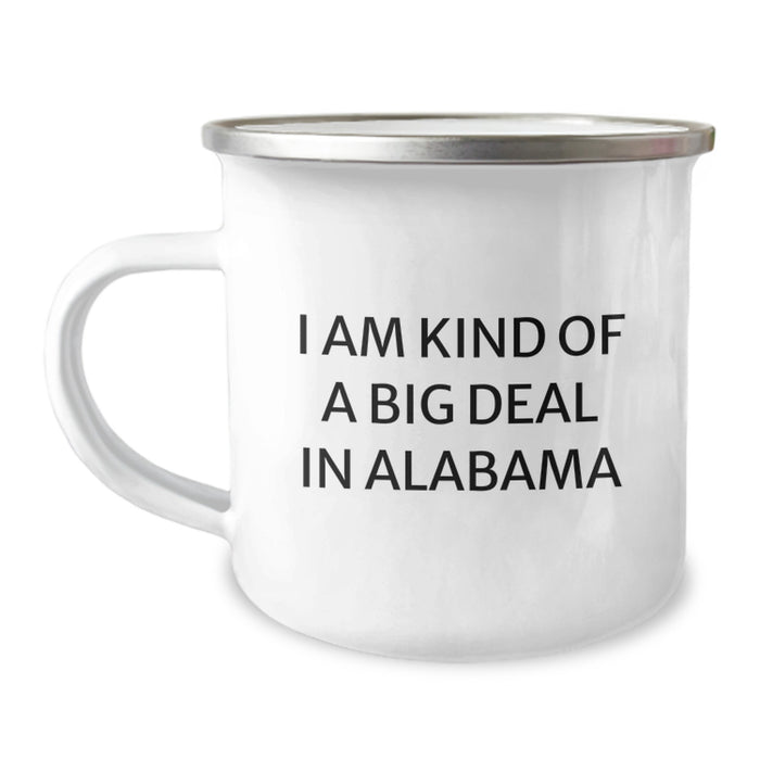 Alabama Gifts for Men, Funny Camping Mug with 'I Am Kind Of A Prime Selection In Alabama' Quote, Perfect for Friends, Coworkers, or Family, 12 oz Stainless Steel with Enamel Finish - Image 1