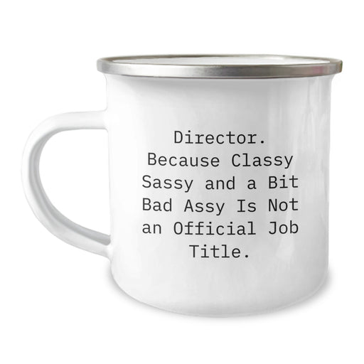 Funny Director Gifts: Director Appreciation Camping Mug, Classy Sassy Fearlessy Quote, Birthday Presents from Friends, Gifts for Her or Him - Image 1