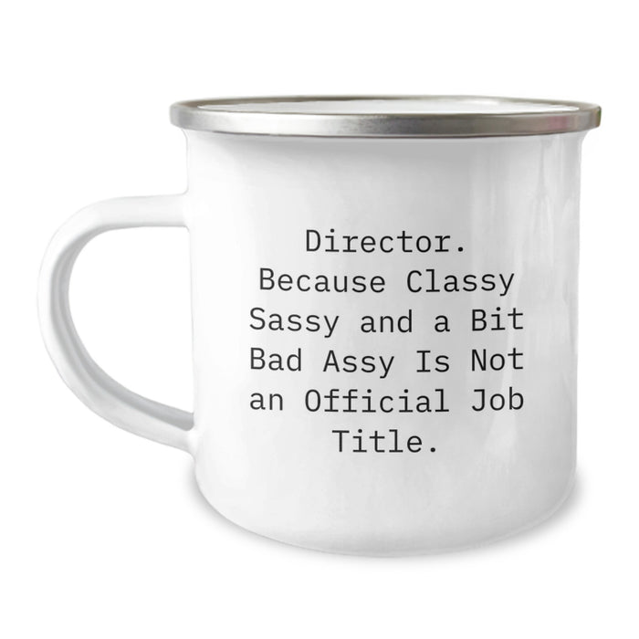 Funny Director Gifts: Director Appreciation Camping Mug, Classy Sassy Fearlessy Quote, Birthday Presents from Friends, Gifts for Her or Him - Image 1