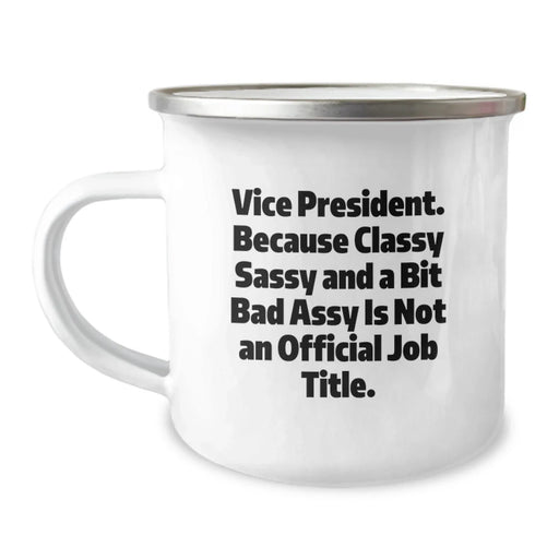 Funny Vice President Gifts for Men - Camping Mug - Valentine's Unique Gifts from Friends to Vice President - Vice President Sassy Gifts - Image 1