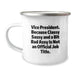 Funny Vice President Gifts for Men - Camping Mug - Valentine's Unique Gifts from Friends to Vice President - Vice President Sassy Gifts - Image 1