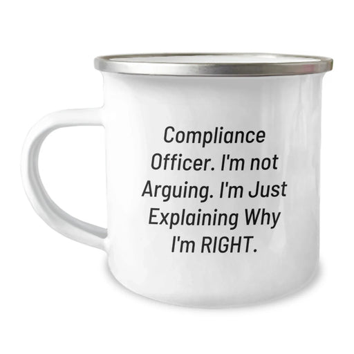Funny Compliance Officer Gifts for Men - 'I'm Not Arguing. I'm Just Explaining Why I'm Right.' Enamel Camping Mug, Perfect for Christmas Unique Gifts from Friends, Coworkers, Family - Image 1