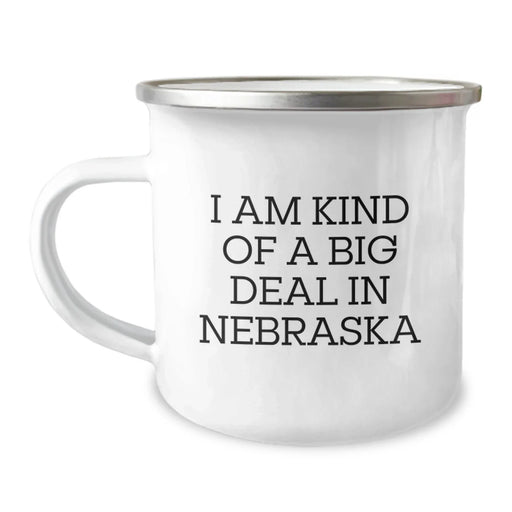 Funny Nebraska Gifts for Friends, Family, and Coworkers - I Am Kind Of A Prime Selection In Nebraska Camping Mug - Image 1