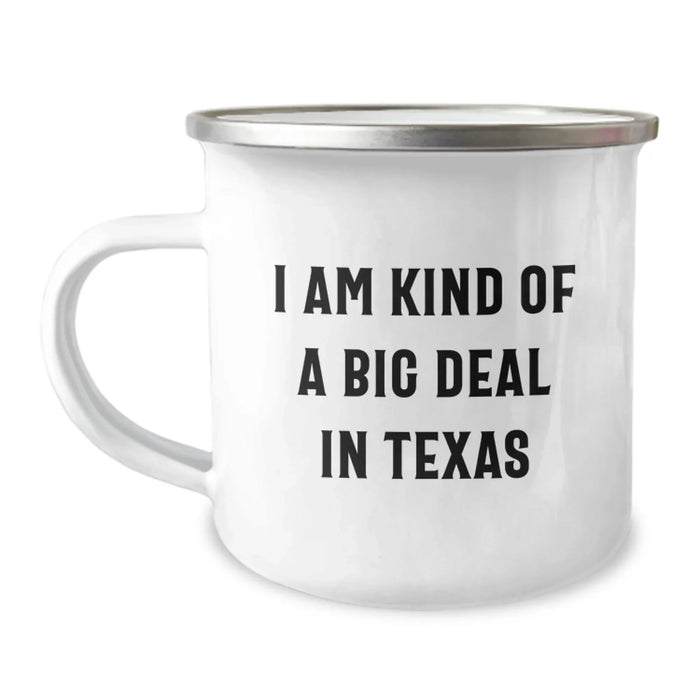 Funny Texas Gifts for Him or Her - I Am Kind Of A Prime Selection Camping Mug, Birthday Unique Gifts from Friends, Coworkers, Family, 12 oz Stainless Steel with Enamel Finish, Permanent Printing - Image 1