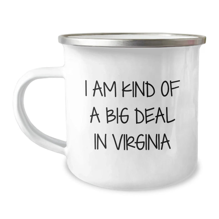 Funny Virginia Camping Mugs for Men, Gifts from Friends and Family - I Am Kind Of A Prime Selection In Virginia, Unique Christmas Unique Gifts - Image 1