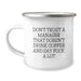 Funny Manager Gifts from Family - Unique Camping Mug with 'Don't Trust A Manager That Doesn't Drink Coffee And Say F--k A Lot' Quote for Christmas - Image 1